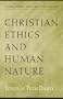 Christian Ethics and Human Nature (John Albert Hall Lecture)