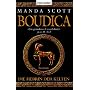 Die Herrin der Kelten - Boudica: Roman