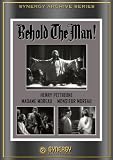 Behold the Man! (1921)
