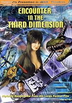 Encounter in the Third Dimension (3-D) (Large Format)