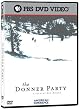 American Experience - The Donner Party