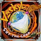 Cut the Crap by  Jackyl 