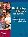 Digital-Age Literacy for Teachers:  Applying Technology Standards to Everyday Practice