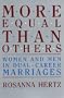 More Equal Than Others: Women and Men in Dual-Career Marriages