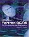 Books : Fortran 90/95 for Scientists and Engineers