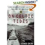 On Celtic Tides: One Man's Journey Around Ireland by Sea Kayak