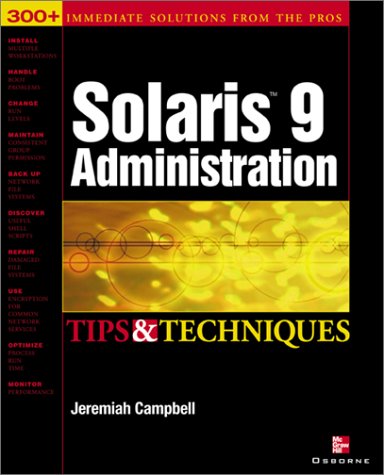 Solaris 9 Administration Tips & Techniques