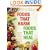 Foods That Harm, Foods That Heal: An A-Z Guide to Safe and Healthy Eating (Readers Digest)