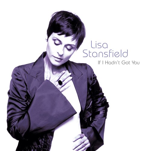 Lisa Stansfield - If I Hadn