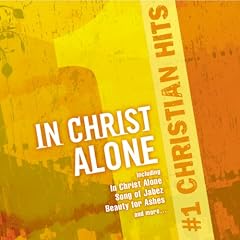 #1 Christian Hits: In Christ Alone