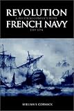 Revolution and Political Conflict in the French Navy 1789-1794