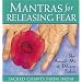 Mantras for Releasing Fear