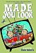  : Made You Look