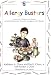 Book Allergy Busters: A Story for Children with Autism or Related Spectrum Disorders Struggling with Allergies