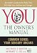 Common Sense: Your Sensory Organs (You: The Owner s Manual)