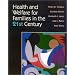 Health and Welfare for Families in the 21st Century, Second Edition
