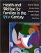 Health and Welfare for Families in the 21st Century, Second Edition