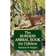 The Burgess Animal Book for Children (Dover Science Books for Children)