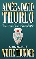 White Thunder: An Ella Clah Novel (Ella Clah)