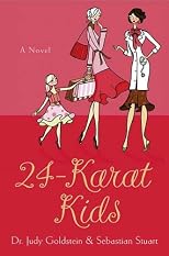 24-Karat Kids: A Novel