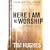 Here I Am to Worship (Worship Series)
