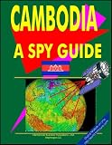 Cambodia: A Spy Guide (World Spy Guide Library)