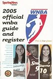 WNBA Basketball: 2005 Official WNBA Guide and Register (Official Wnba Guide and Register)