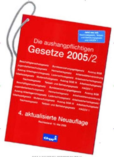 Aushangpflichtige Gesetze 2005/2