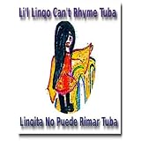 Li'l Lingo Can't Rhyme Tuba