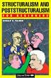 Structuralism for Beginners (A Writers & Readers beginners documentary comic book)