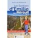 Les sentiers d'Emilie dans l'H�rault : Tome 2, Du littoral biterrois � l'Espinouse