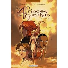 Les 4 Princes de Ganahan, Tome 2 : Sh�al