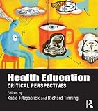 Health education : critical perspectives