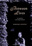Between Lives: An Artist and Her World
