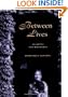 Between Lives: An Artist and Her World
