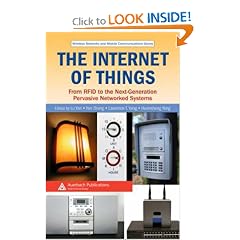 The Internet of Things: From RFID to the Next Generation Pervasive Networked Systems (Wireless Networks and Mobile Communications)