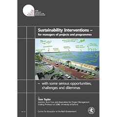 Sustainability Interventions - for Managers of Projects and Programmes: With Some Serious Opportunities, Challenges and Dilemmas