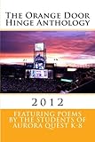 The Orange Door Hinge Anthology (Volume 1)