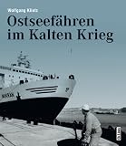 Produkt-Bild: Ostseef&auml;hren im Kalten Krieg