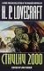 Cthulhu 2000: A Lovecraftian Anthology