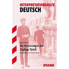 Die Verwirrungen des Z�glings T�rle�. Interpretationshilfe Deutsch