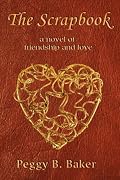 The Scrapbook: A Novel of Friendship & Love