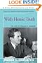 With Heroic Truth: The Life of Edward R. Murrow