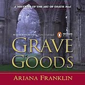 Grave Goods | [Ariana Franklin]