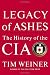 Legacy of Ashes: The History of the CIA