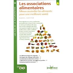 Les associations alimentaires : Mieux assimiler les aliments pour une meilleure sant�