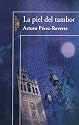 La piel del tambor (Spanish Edition)
