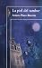 La piel del tambor/ The Drum's Skin (Paperback)