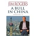 A Bull in China: Investing Profitably in the World's Greatest Market
