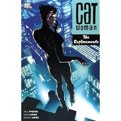 Catwoman: Replacements (A One Year Later Story) (Catwoman)